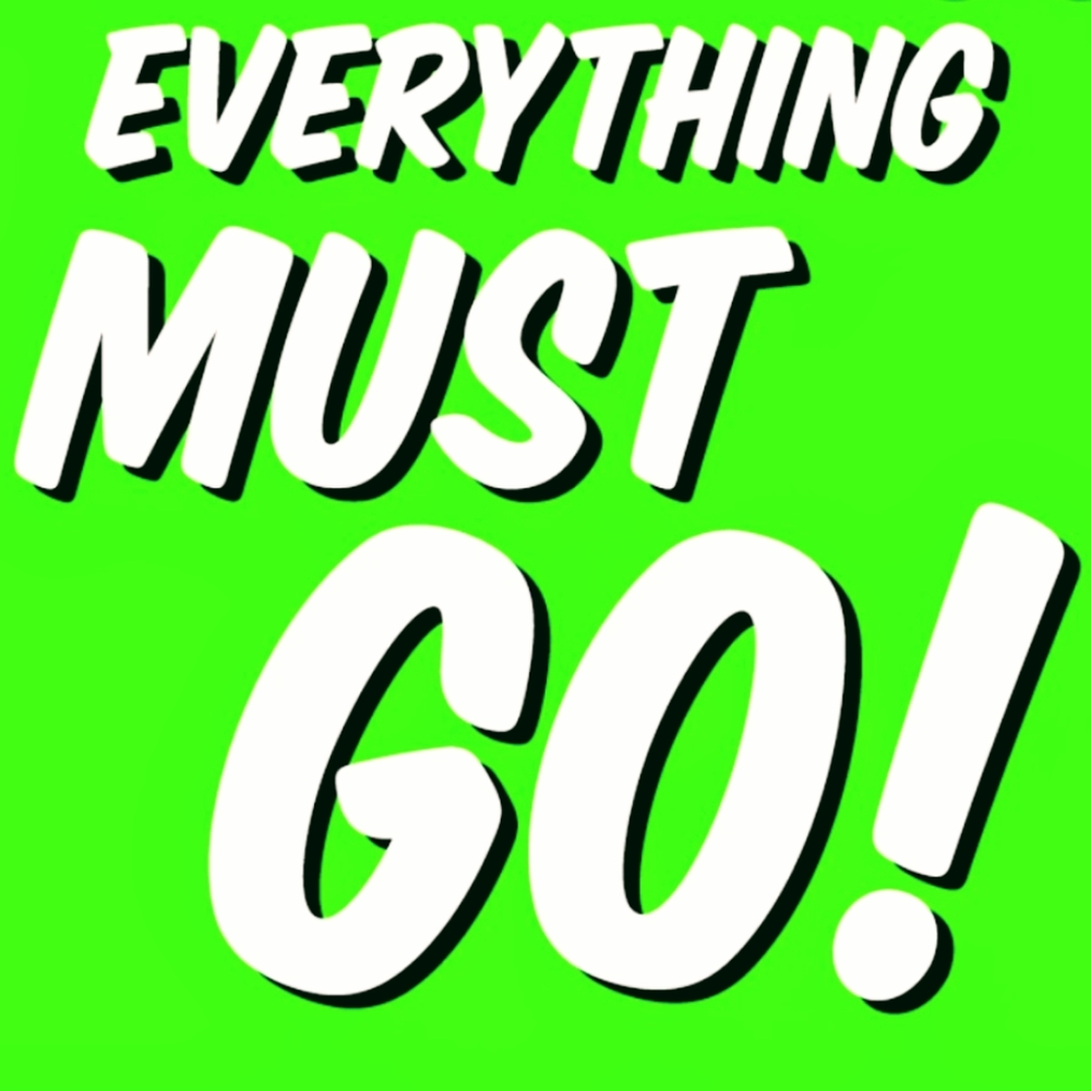 Planning a big move it All must Go